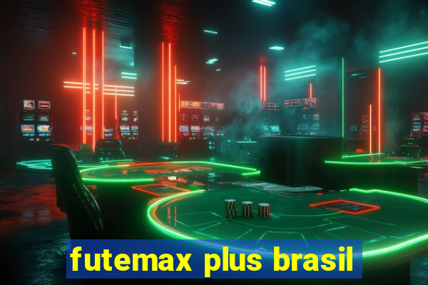 futemax plus brasil